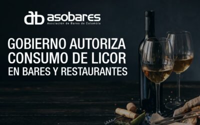 GOBIERNO AUTORIZA CONSUMO DE LICOR EN BARES Y RESTAURANTES